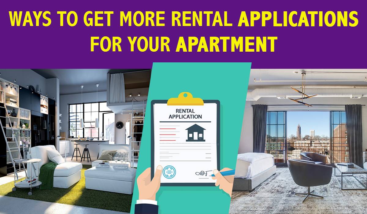 Ways To Get More Rental Applications for Your Apartment